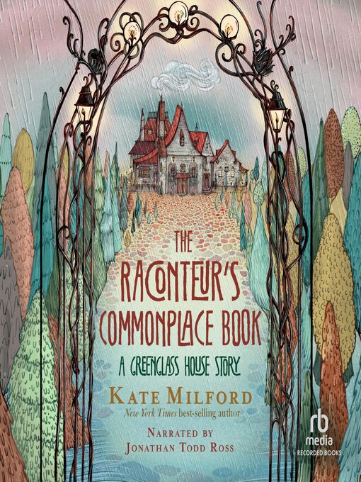 Title details for The Raconteur's Commonplace Book by Kate Milford - Wait list